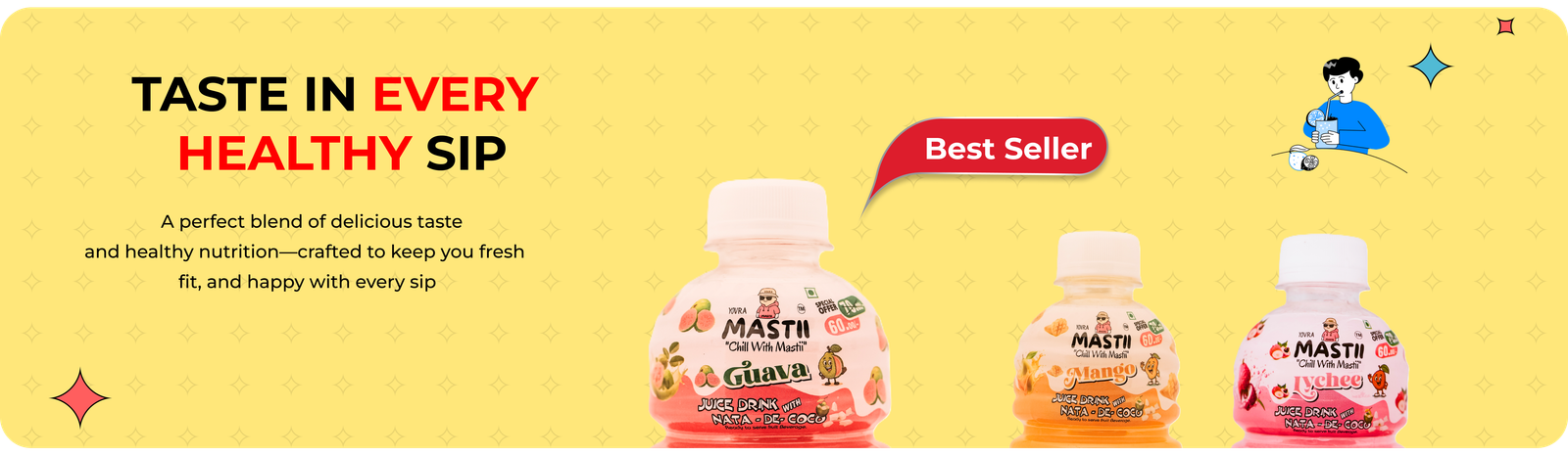 Taste in every healthy sip — Mastii best seller lineup